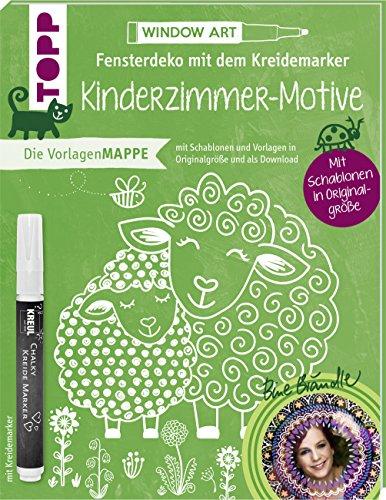 Vorlagenmappe Fensterdeko mit dem Kreidemarker - Kinderzimmer-Motive von Bine Brändle. Inkl. Original Kreidemarker von Kreul und Schablonen: 7 ... Schablonen plus sämtliche Motive als Download