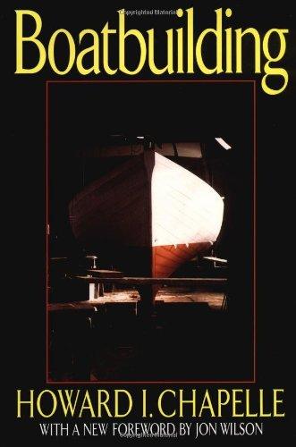 Boat Building: A Complete Handbook of Wooden Boat Construction