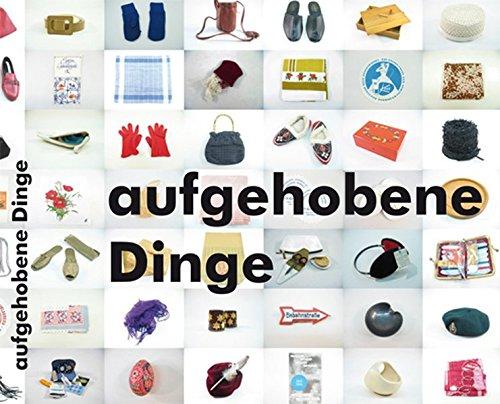 aufgehobene Dinge