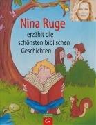 Nina Ruge erzählt die schönsten biblischen Geschichten