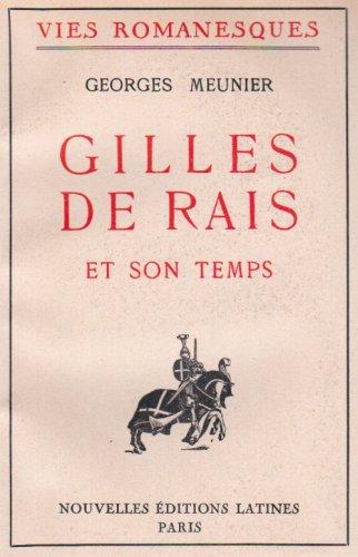 Gilles de Rais et son temps