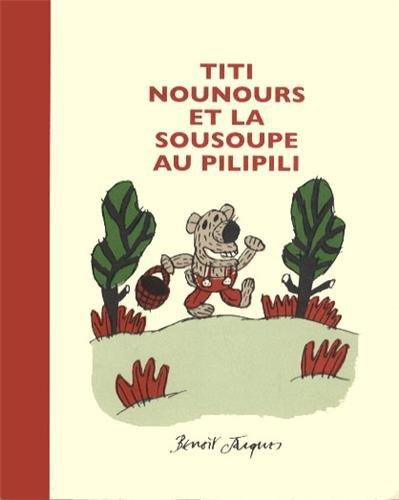 Titi Nounours et la sousoupe au pilipili