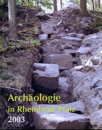 Archäologie in Rheinland-Pfalz 2003