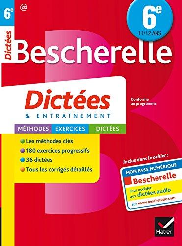 Dictées & entraînement : 6e, 11-12 ans