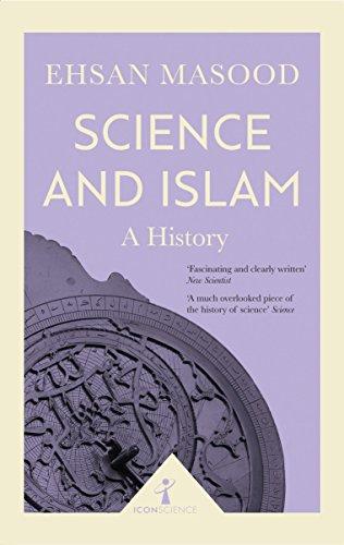 Science and Islam: A History (Icon Science)