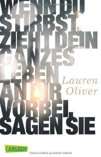 Wenn du stirbst, zieht dein ganzes Leben an dir vorbei, sagen sie