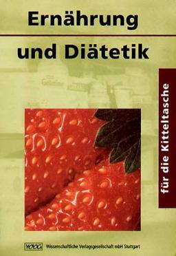 Ernährung und Diätetik für die Kitteltasche