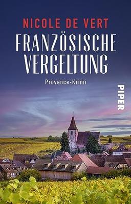 Französische Vergeltung (Mimik-Expertin Margeaux Surfin ermittelt 6): Provence-Krimi | Ein fesselnder Frankreich-Krimi mit Rezepten zum Nachkochen