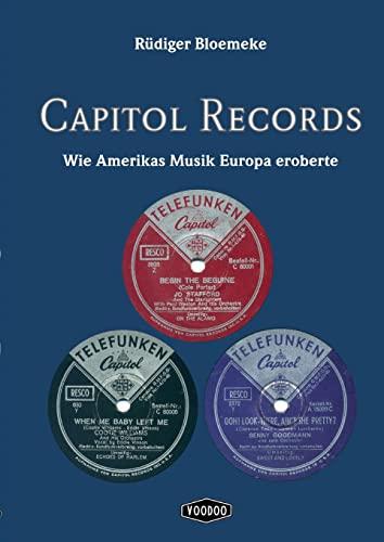 Capitol Records: Wie Amerikas Musik Europa eroberte