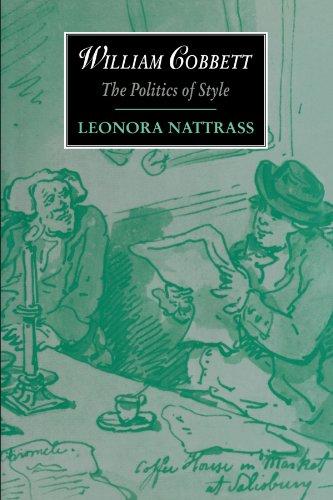 William Cobbett: The Politics of Style (Cambridge Studies in Romanticism, Band 11)