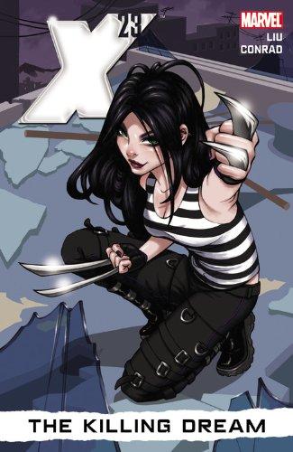 X-23 - Volume 1: The Killing Dream (X-23 (Paperback))