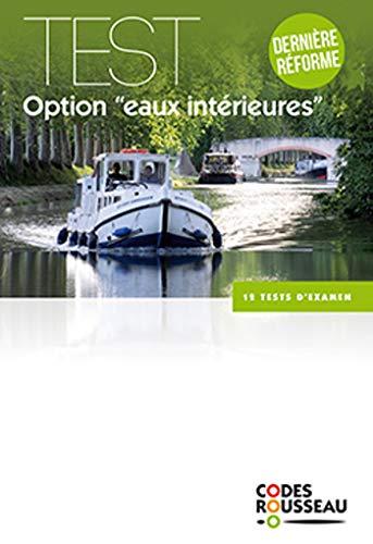 Permis bateau Rousseau. Test option eaux intérieures : dernière réforme, 12 tests d'examen