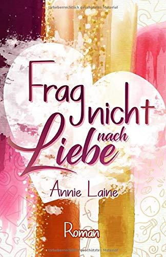 Frag nicht nach Liebe