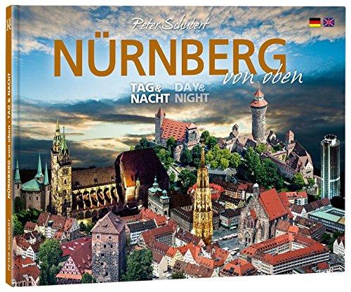 Nürnberg von oben - Tag & Nacht