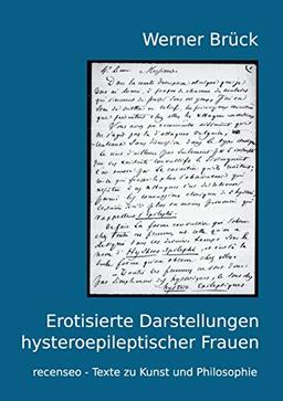 Erotisierte Darstellungen hysteroepileptischer Frauen