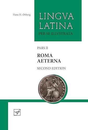 Roma Aeterna: Pars II (Lingua Latina, 2)