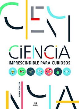 Ciencia Imprescindible Para Curiosos (Conocimiento Imprescindible, Band 1)