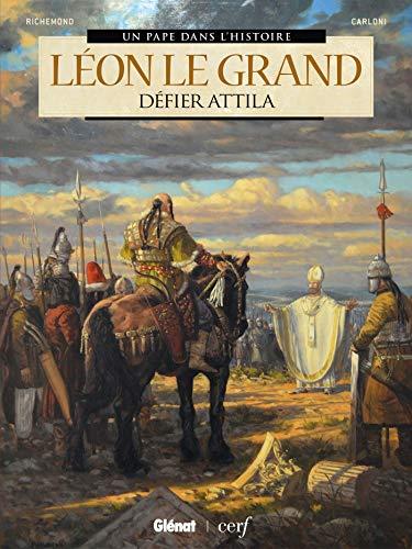 Léon le Grand : défier Attila