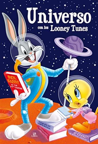 Universo con los Looney Tunes (Exploradores Looney Tunes, Band 2)