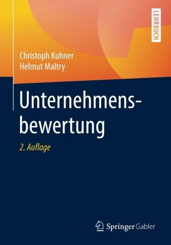 Unternehmensbewertung (Springer-Lehrbuch)