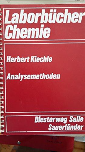 Einführung in die Analysemethoden (Laborbücher Chemie)