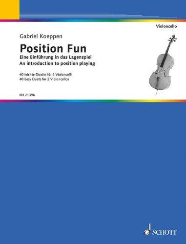 Position Fun: Eine Einführung in das Lagenspiel. 2 Violoncelli. Spielpartitur.