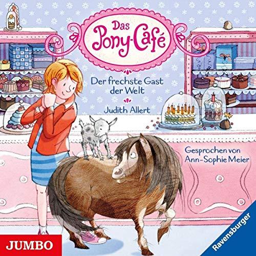 Das Pony-Cafe (4.) der Frechste Gast der Welt