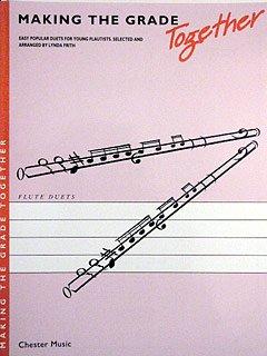 Making The Grade Together Duets (Flute) Flt: Flute Duets