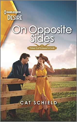 On Opposite Sides: A flirty enemies to lovers Western romance (Texas Cattleman's Club: Ranchers and Rivals, 3)