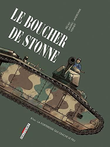 Machines de guerre. Le boucher de Stonne : B1 bis : la forteresse qui crache le feu