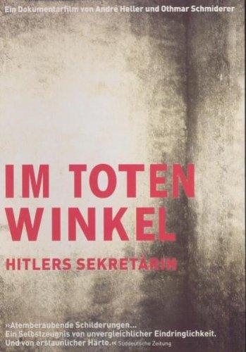 Im Toten Winkel: Hitlers Sekretärin