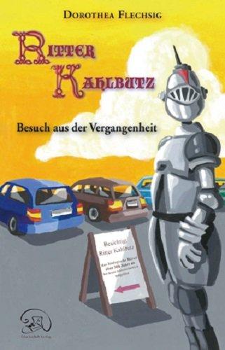 Ritter Kahlbutz: Besuch aus der Vergangenheit