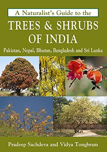 Naturalist's Guide to the Trees & Shrubs of India (Naturalist's Guides)