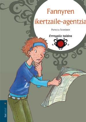 Fannyren ikertzaile-agentzia (Erregaliz taldea, Band 4)