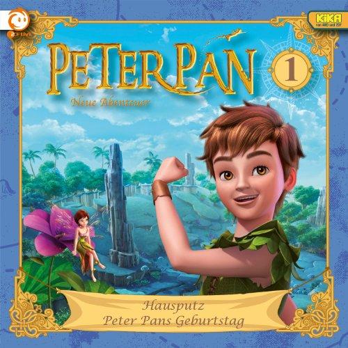 01: Hausputz / Peter Pans Geburtstag