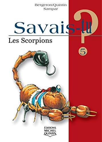 Savais-tu - numéro 05 Les scorpions