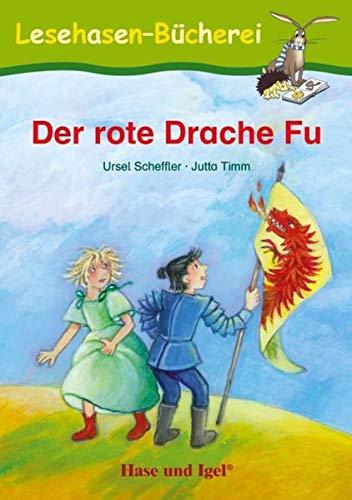 Der rote Drache Fu: Schulausgabe (Lesehasen-Bücherei)