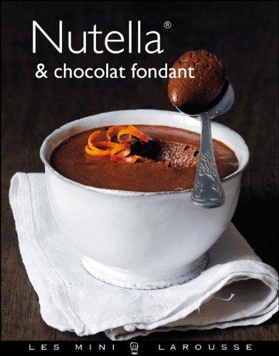 Nutella & chocolat fondant