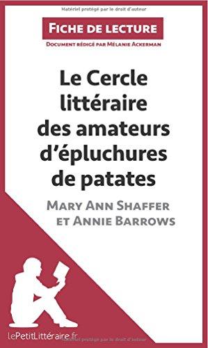 Le Cercle littéraire des amateurs d'épluchures de patates de Mary Ann Shaffer et Annie Barrows (Analyse de l'oeuvre) : Analyse complète et résumé détaillé de l'oeuvre