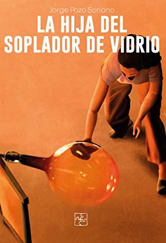 La hija del soplador de vidrio