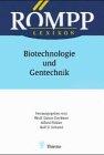 Römpp-Lexikon Biotechnologie (Römpp-Chemie-Lexikon)