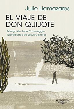 El viaje de don Quijote (FUERA COLECCION ALFAGUARA ADULTOS, Band 717028)