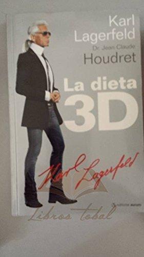 Dieta 3d, La