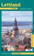 Lettland / Riga: Ein illustriertes Reisehandbuch