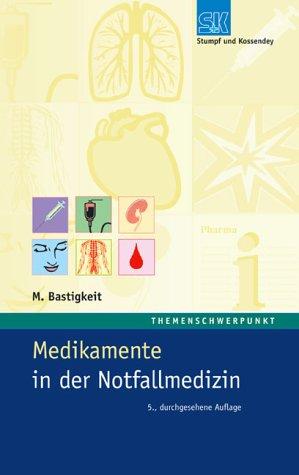 Medikamente in der Notfallmedizin