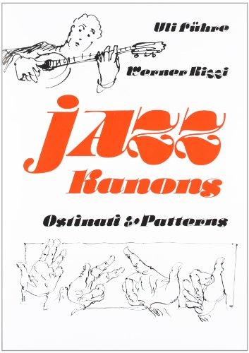 Jazz Kanons: Ostinati und Patterns