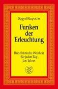 Funken der Erleuchtung: Buddhistische Weisheit für jeden Tag des Jahres