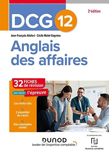 DCG 12, anglais des affaires : 32 fiches de révision pour réussir l'épreuve