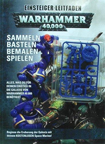 Einsteiger-Leitfaden Warhammer 40.000 (Deutsch) SC