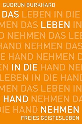 Das Leben in die Hand nehmen: Arbeit an der eigenen Biografie